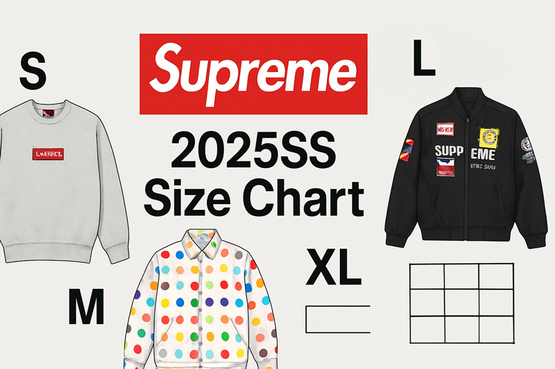 Supreme（シュプリーム） 2025SS/25SS 全アイテムのサイズ表
