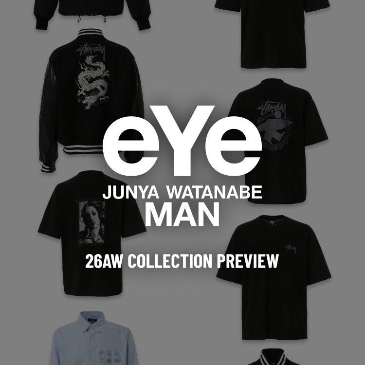 eYe JUNYA WATANABE MAN x Stüssy 2026AW(ステューシー x アイ ジュンヤワタナベ マン 26AW)コラボ